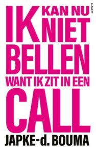 ik kan niet bellen want ik zit in een call boek